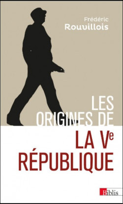 Les origines de la Vème République