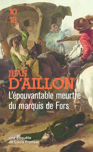 L'Epouvantable meurtre du marquis de Fors