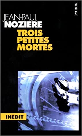 Trois petites mortes