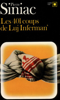 Les 401 coups de Luj Inferman'