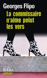 La Commissaire n'aime point les vers