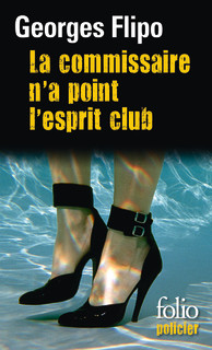 La Commissaire n'a point l'esprit club