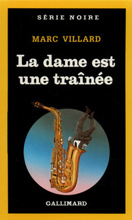 Le Dame est une traînée