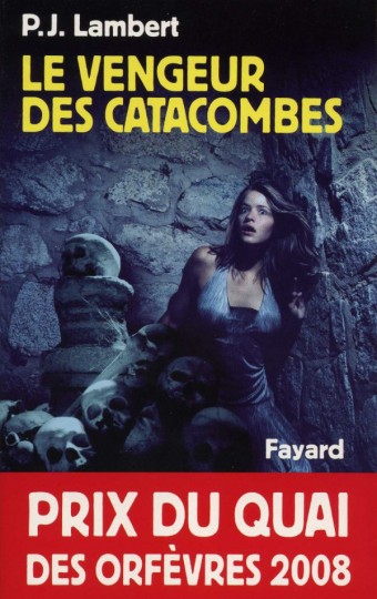Le Vengeur des catacombes