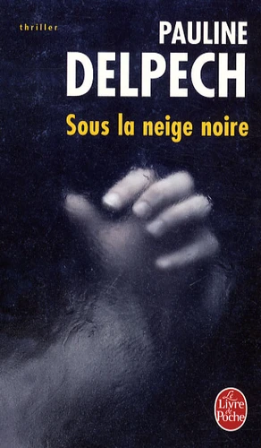 Sous la neige noire