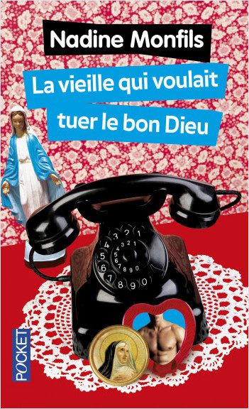 La Vieille qui voulait tuer le bon Dieu