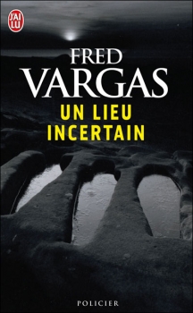 Un lieu incertain