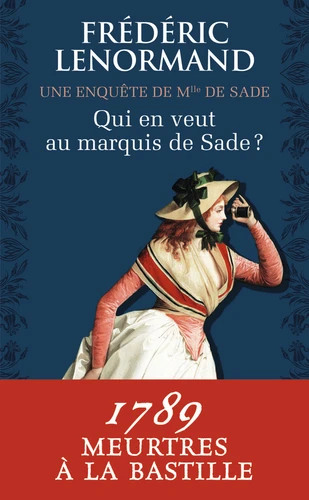 Qui en veut au marquis de Sade ?