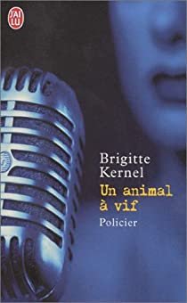 Un animal à vif