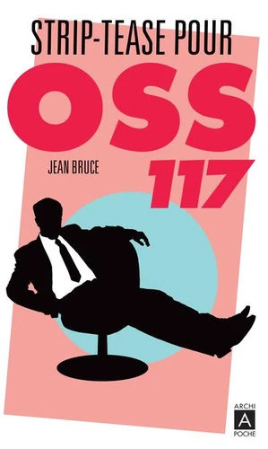 Strip-Tease pour OSS 117