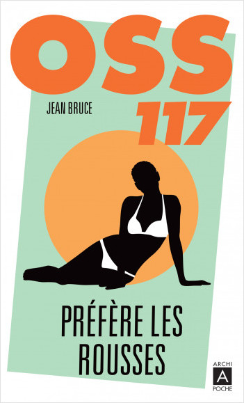 OSS 117 préfère les rousses