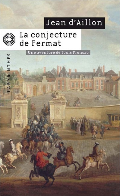 La Conjecture de Fermat