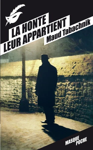 La Honte leur appartient