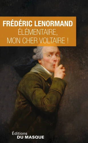 Elémentaire, mon cher Voltaire !