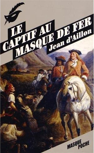 Le Captif au masque de fer