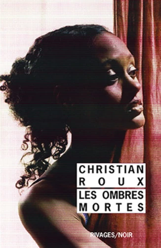 Les Ombres mortes