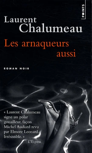Les Arnaqueurs aussi