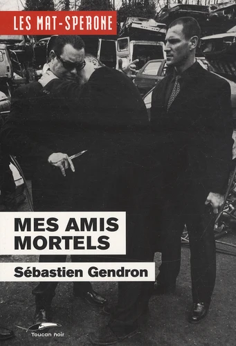Mes amis mortels