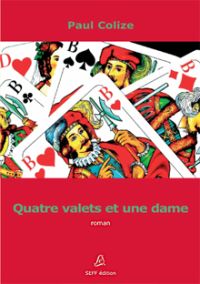 Quatre valets et une dame